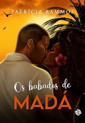 OS BABADOS DE MADA | 9786550550905 | RAMMOS, PATRICIA