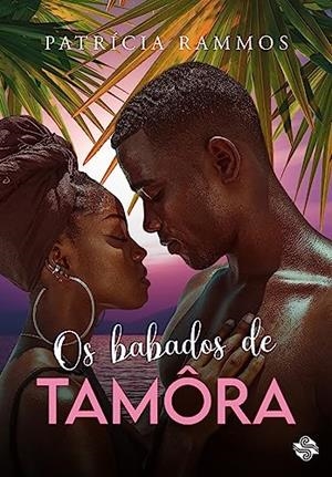 OS BABADOS DE TAMORA | 9786586154955 | RAMMOS, PATRICIA