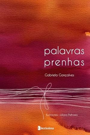PALAVRAS PRENHAS | 9786550795061 | GONCALVES, GABRIELA
