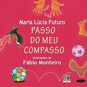 PASSO DO MEU COMPASSO | 9788563194749 | FUTURO, MARIA LUCIA