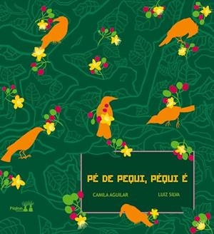 PE DE PEQUI, PEQUI E | 9786550792893 | AGUILAR, CAMILA