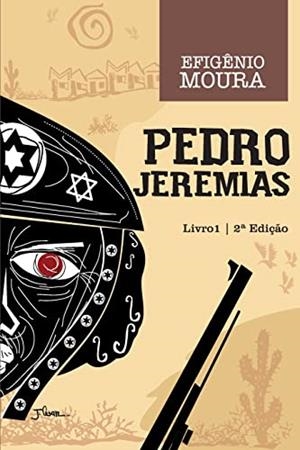 PEDRO JEREMIAS | 9788560307272 | MOURA, EFIGENIO