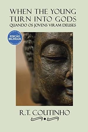QUANDO OS JOVENS VIRAM DEUSES | 9798442518108 | COUTINHO, RODRIGO TOLEDO