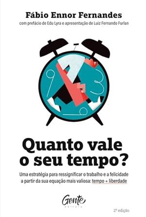QUANTO VALE O SEU TEMPO? | 9786555444674 | ENNOR FERNANDES, FABIO