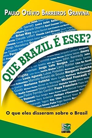 QUE BRAZIL E ESSE? | 9788563194480 | BARREIROS GRAVINA, PAULO OTAVIO