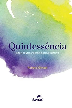 QUINTESSENCIA | 9786555363081 | GIMAEL, RUBENS