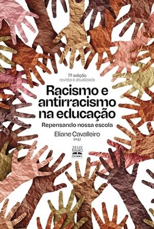 RACISMO E ANTIRRACISMO NA EDUCAÇAO | 9786599883798 | CAVALLEIRO, ELIANE
