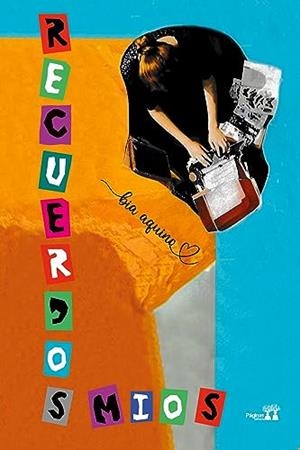 RECUERDOS MIOS | 9786550792220 | AQUINO, BIA