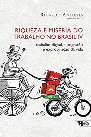 RIQUEZA E MISERIA DO TRABALHO NO BRASIL IV | 9788575597194 | ANTUNES, RICARDO