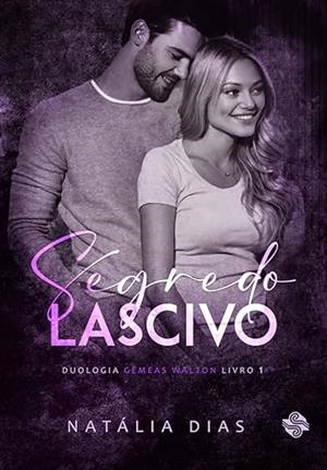 SEGREDO LASCIVO | 9786550550639 | DIAS, NATALIA