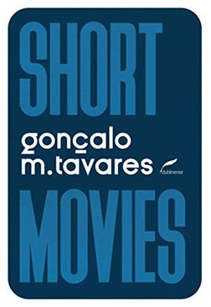 SHORT MOVIES | 9788583180654 | TAVARES, GONCALO M.