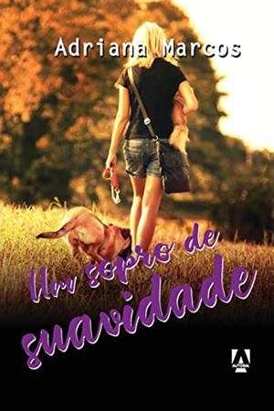 SOPRO DE SUAVIDADE, UM | 9786580535002 | MARCOS, ADRIANA