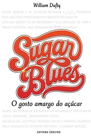 SUGAR BLUES | 9788571870475 | DUFTY, WILLIAM