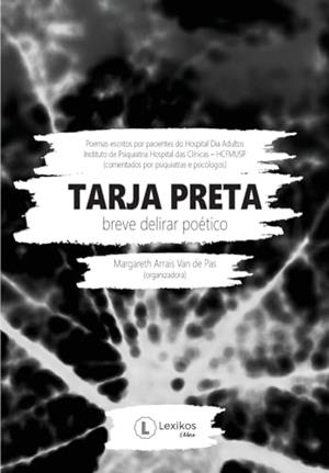 TARJA PRETA : BREVE DELIRAR POETICO | 9786581314347 | VAN DE PAS, MARGARETH