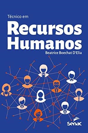 TECNICO EM RECURSOS HUMANOS | 9786555363272 | DELIA, BEATRICE BOECHAT