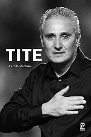 TITE | 9788578885953 | MATTOSO, CAMILA