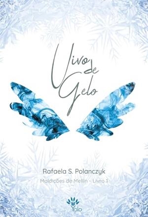 UIVO DE GELO | 9786550793289 | POLANCSYK, RAFAELA