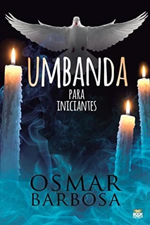 UMBANDA PARA INICIANTES | 9786589628057 | BARBOSA, OSMAR