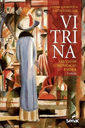 VITRINA : VEICULO DE COMUNICAÇAO E VENDA | 9786555365573 | LOURENÇO, FATIMA / OLIVEIRA, JOSÉ