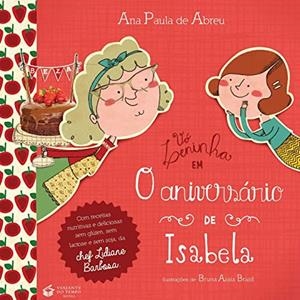 VO LENINHA EM : O ANIVERSARIO DE ISABELA | 9788563382368 | ABREU, ANA PAULA DE