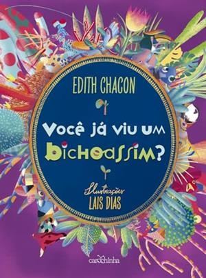 VOCE JA VIU UM BICHOASSIM? | 9786559492305 | CHACON, EDITH
