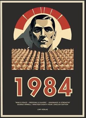 GEORGE ORWELL : 1984 / NINETEEN EIGHTY-FOUR (ENGLISH EDITION) | 9783753800097 | ORWELL, GEORGE