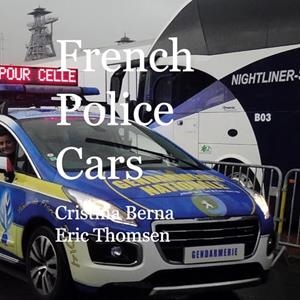FRENCH POLICE CARS | 9788413735535 | BERNA, CRISTINA / THOMSEN, ERIC