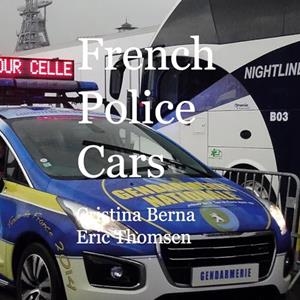 FRENCH POLICE CARS | 9788413736266 | BERNA, CRISTINA / THOMSEN, ERIC