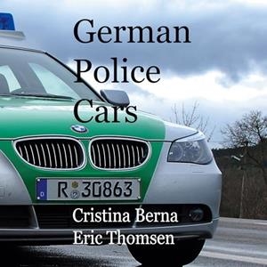 GERMAN POLICE CARS | 9788413735245 | BERNA, CRISTINA / THOMSEN, ERIC