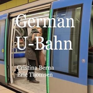 GERMAN U-BAHN | 9788413736242 | BERNA, CRISTINA / THOMSEN, ERIC