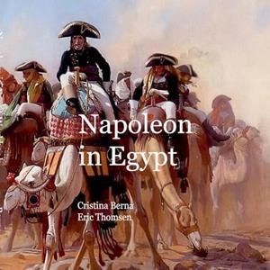 NAPOLEON IN EGYPT | 9788411748001 | BERNA, CRISTINA / THOMSEN, ERIC
