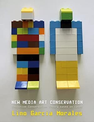 NEW MEDIA ART CONSERVATION | 9788411233675 | GARCIA MORALES, LINO