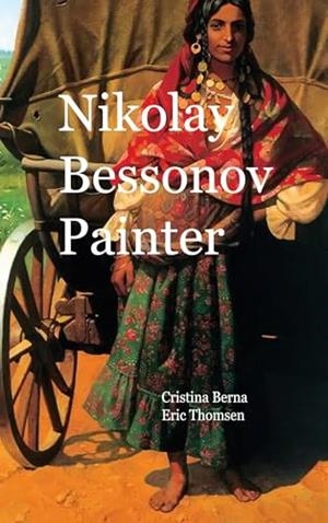 NIKOLAY BESSONOV PAINTER | 9788411746953 | BERNA, CRISTINA / THOMSEN, ERIC