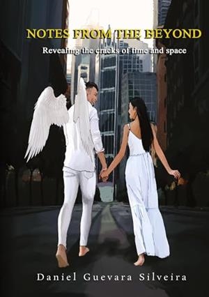 NOTES FROM THE BEYOND | 9788410921122 | GUEVARA SILVEIRA, DANIEL