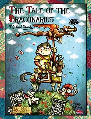 TALE OF THE DRACONARIUS 01, THE | 9788411232159 | GUIL GRUND, F. J.