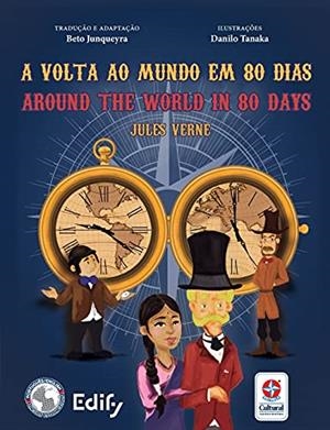 A VOLTA AO MUNDO EM 80 DIAS / AROUND THE WORLD IN 80 DAYS | 9788545559726 | VERNE, JULES
