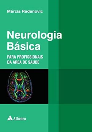 NEUROLOGIA BASICA PARA PROFISSIONAIS DA AREA DE SAÚDE | 9788538805861 | RADANOVIC, MARCIA