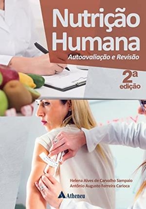 NUTRIÇAO HUMANA | 9788538810391 | ALVES DE CARVALHO SAMPAIO, HELENA / CARIOCA, ANTONIO
