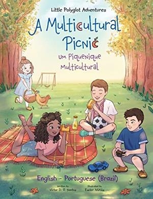 A MULTICULTURAL PICNIC / UM PIQUENIQUE MULTICULTURAL | 9781649621078 | DIAS DE OLIVEIRA SANTOS, VICTOR