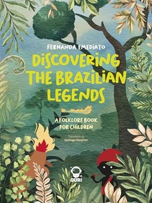 DISCOVERING THE BRAZILIAN LEGENDS | 9786585622356 | EMEDIATO, FERNANDA