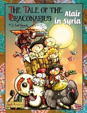 TALE OF THE DRACONARIUS 02, THE. ALAIR IN SIRIA | 9788411747097 | GUIL GRUND, F. J.