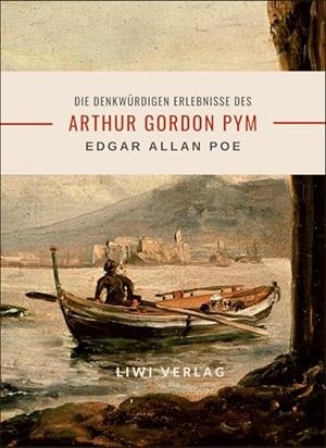 EDGAR ALLAN POE: DIE DENKWÜRDIGEN ERLEBNISSE DES ARTHUR GORDON PYM | 9783965429147 | POE, EDGAR ALLAN