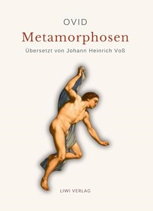 OVID : METAMORPHOSEN. DEUTSCHE ÜBERSETZUNG VON JOHANN HEINRICH VOß | 9783965429321 | OVID