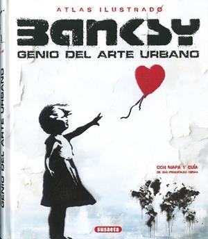 BANKSY GENIO DEL ARTE URBANO | 9788410842816 | SAORNIL, VICTOR