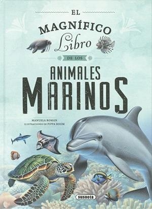 MAGNIFICO LIBRO DE LOS ANIMALES MARINOS, EL | 9788410842809 | ROMAN, MANUELA