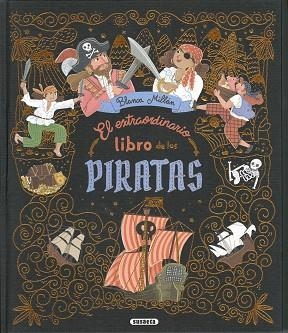 EXTRAORDINARIO LIBRO DE LOS PIRATAS, EL | 9788410845848 | MILLAN, BLANCA
