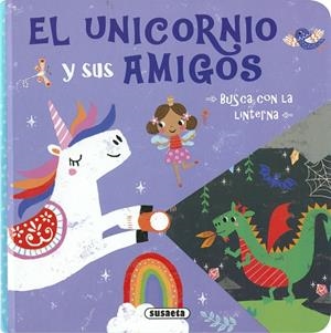 UNICORNIO Y SUS AMIGOS, EL | 9788410842397 | SUSAETA EDICIONES