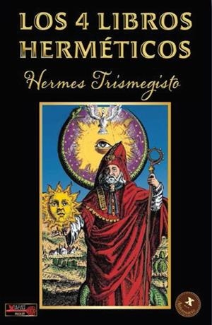 4 LIBROS HERMETICOS, LOS | 9788499177557 | TRISMEGISTO, HERMES