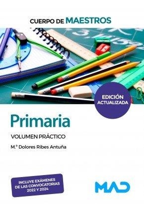 CUERPO DE MAESTROS PRIMARIA. VOLUMEN PRÁCTICO | 9788414294499 | RIBES ANTUÑA, DOLORES