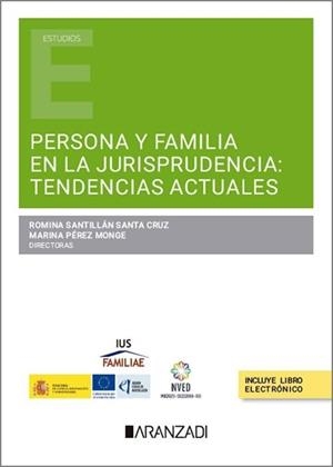 PERSONA Y FAMILIA EN LA JURISPRUDENCIA TENDENCIAS ACTUALES | 9788410851900 | SANTILLAN SANTA CRUZ, ROMINA